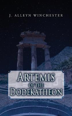 Book cover for Artemis of the Dodekatheon