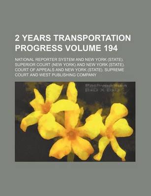 Book cover for 2 Years Transportation Progress Volume 194