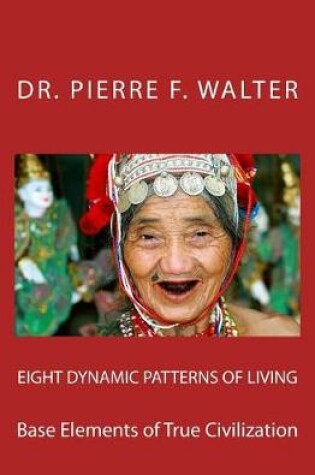 Cover of Eight Dynamic Patterns of Living