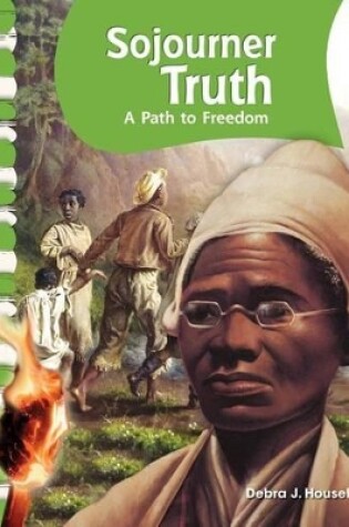 Cover of Sojourner Truth: A Path to Freedom