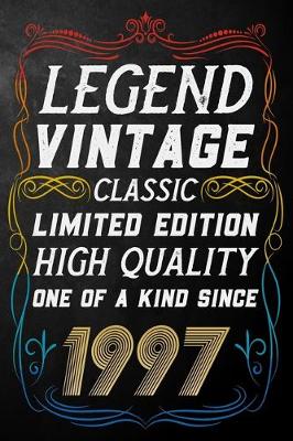 Book cover for Legend Vintage Classic Limited Edition High Quality One Of A Kind Since 1997