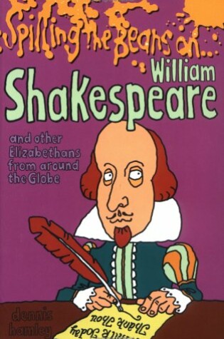 Cover of Spilling the Beans on William Shakespeare