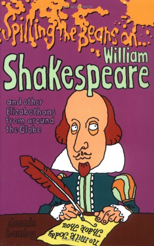 Book cover for Spilling the Beans on William Shakespeare