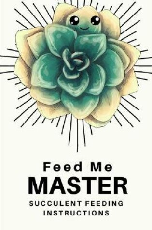 Cover of Feed Me Master