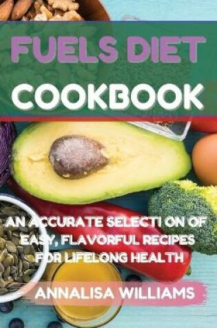 Cover of Fuels Diet Cookbook