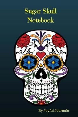 Book cover for Sugar Skull Notebook