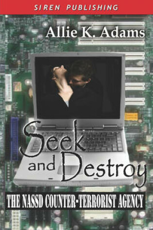 Cover of Seek and Destroy [The Nassd Counter-Terrorist Agency 2]