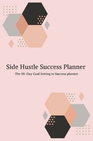 Cover of Side Hustle Success Planner