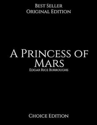 Book cover for A Princess of Mars, Choice Edition