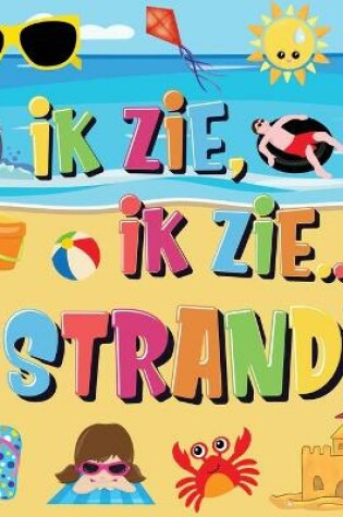 Cover of Ik Zie, Ik Zie...Strand!
