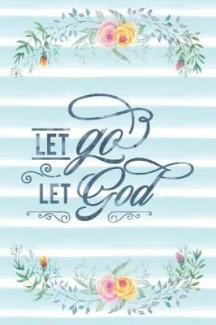 Cover of Let Go Let God