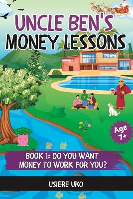 Book cover for Uncle Ben's Money Lessons