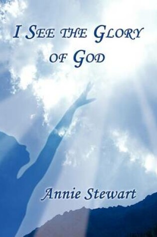 Cover of I See the Glory of God