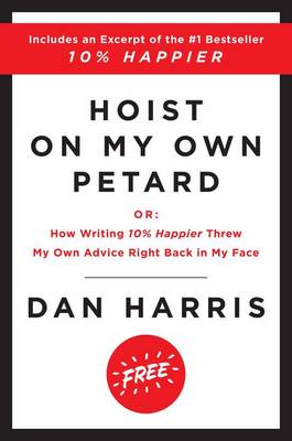Book cover for Hoist on My Own Petard