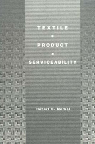 Cover of Textile Product Serviceability By Specification