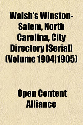 Book cover for Walsh's Winston-Salem, North Carolina, City Directory [Serial] (Volume 1904-1905)