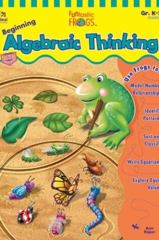 Cover of Funtastic Frogs(tm) Beginning Algebraic Thinking