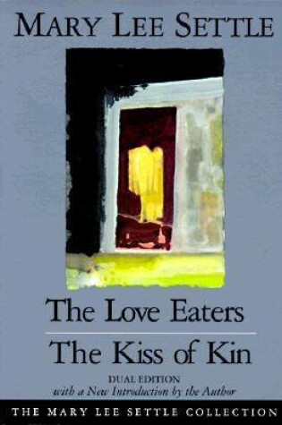 Cover of The Love Eaters and the Kiss on Kin