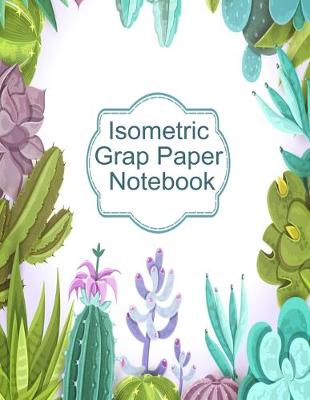 Book cover for Isometric Graph Paper Notebook