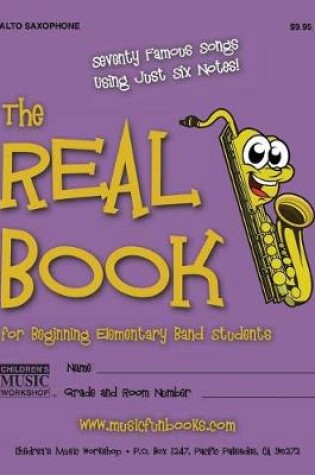 Cover of The Real Book for Beginning Elementary Band Students (Alto Sax)
