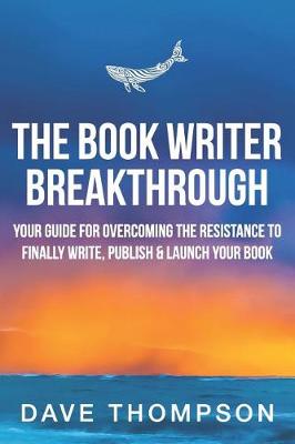 Book cover for The Book Writer Breakthrough