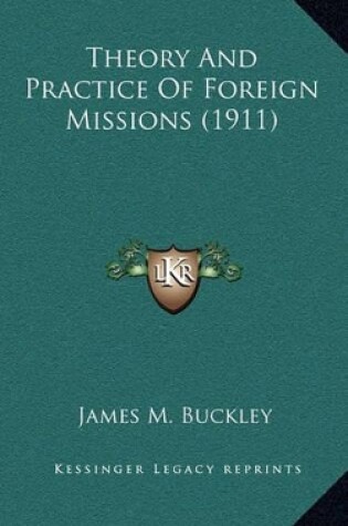 Cover of Theory and Practice of Foreign Missions (1911)