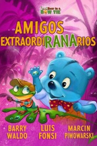 Cover of Amigos ExtraordiRANArios