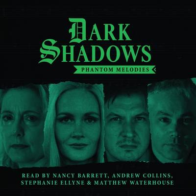 Book cover for Dark Shadows - Phantom Melodies