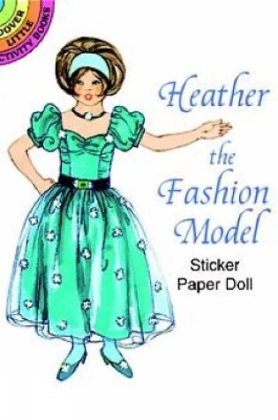 Cover of Heather the Fashion Model Sticker P