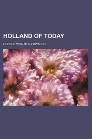 Cover of Holland of Today