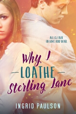 Cover of Why I Loathe Sterling Lane