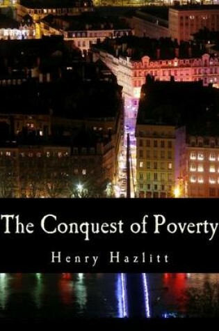 Cover of The Conquest of Poverty (Large Print Edition)