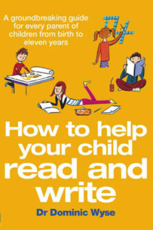 Cover of How to Help Your Child Read and Write