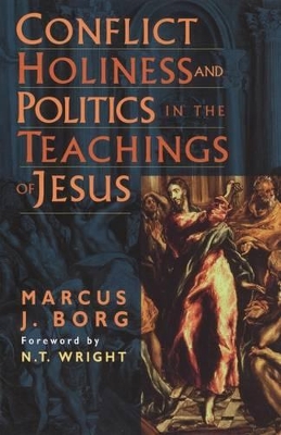 Book cover for Conflict, Holiness and Politics in the Teachings of Jesus