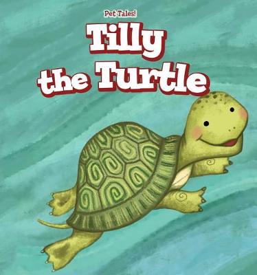 Cover of Tilly the Turtle