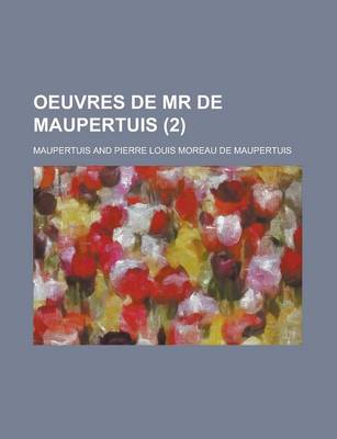 Book cover for Oeuvres de MR de Maupertuis (2)