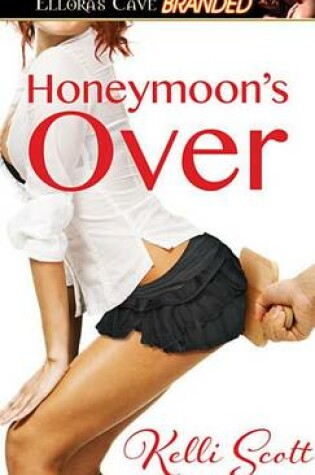 Cover of Honeymoon's Over