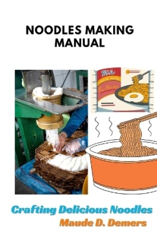 Cover of Noodles Making Manual