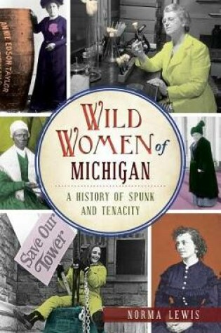 Cover of Wild Women of Michigan