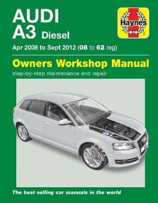 Book cover for Audi A3 Diesel (Apr 08 - Sept 12) Haynes Repair Manual