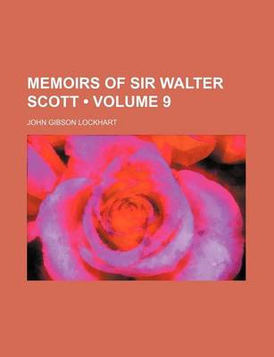 Book cover for Memoirs of Sir Walter Scott (Volume 9)