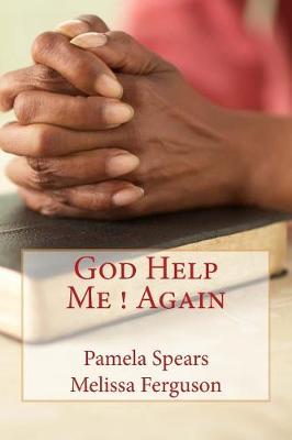 Book cover for God Help Me Again