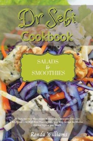 Cover of Dr Sebi Recipe Book - Salads and Smoothies