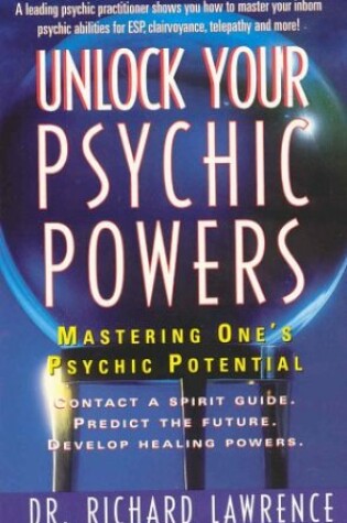 Cover of Unlock Your Psychic Powers / Mastering One's Psychic Potential