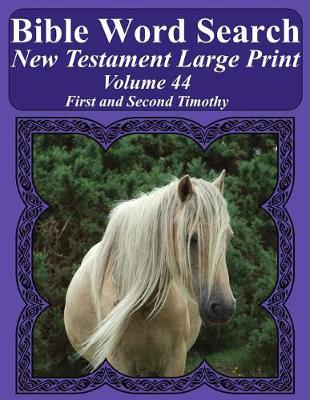 Book cover for Bible Word Search New Testament Large Print Volume 44