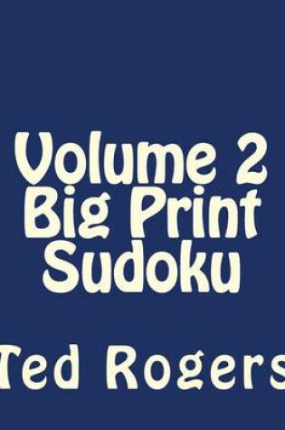 Cover of Volume 2 Big Print Sudoku