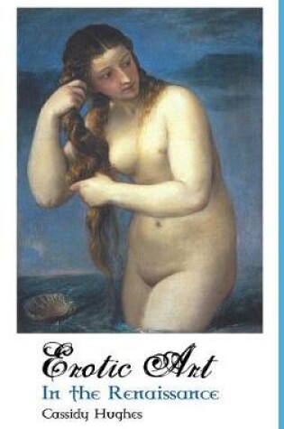 Cover of Erotic Art in the Renaissance