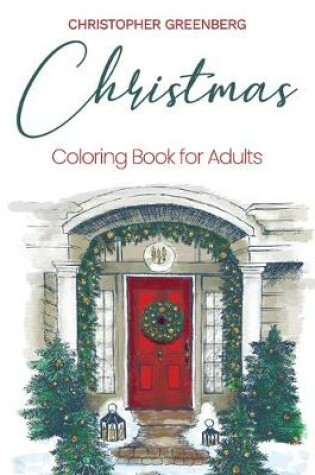 Cover of Christmas Coloring Book for Adults