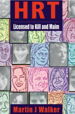 Cover of HRT Licensed to Kill and Maim