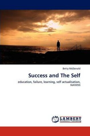 Cover of Success and The Self